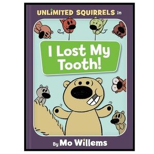 BUNDLE & SAVE 🎉 I Lost My Tooth! Hardcover Book by Mo Willems